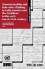 Image for Neostructuralism and heterodox thinking in Latin America and the Caribbean in the early twenty-first century
