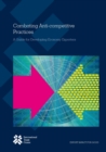 Image for Combating Anti-Competitive Practices: A Guide for Developing Economy Exporters