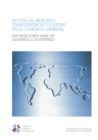 Image for Acceso Al Mercado, Transparencia Y Equidad En El Comercio Mundial: Exportaciones Para Un Desarrollo Sostenible