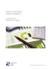 Image for How to Access Trade Finance: A Guide for Exporting SMEs