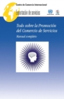 Image for Todo Sobre La Promoción Del Comercio De Servicios: Manual Completo