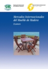 Image for Mercados Internacionales Del Mueble De Madera: Examen