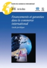 Image for Financements Et Garanties Dans Le Commerce International: Guide Juridique