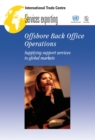 Image for Offshore Back Office Operations: Supplying Support Services to Global Markets
