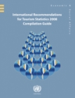 Image for International Recommendations for Tourism Statistics 2008: Compilation Guide