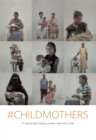 Image for #Childmothers: 17 Stories About Being a Mother While Still a Child