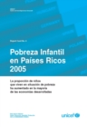 Image for Pobreza Infantil En Países Ricos 2005: La Proporción De Niños Que Viven En Situación De Pobreza Ha Aumentado En La Mayoría De Las Economías Desarrolladas