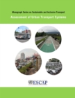 Image for Monograph Series on Sustainable and Inclusive Transport: Assessment of Urban Transport Systems