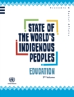Image for State of the World&#39;s Indigenous Peoples: Education