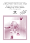Image for Le Développement Économique En Afrique 2007: Retrouver Une Marge D&#39;action - La Mobilisation Des Ressources Intérieures Et L&#39;etat Développementiste