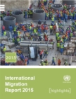 Image for International Migration Report 2015 - Highlights