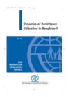 Image for Dynamics of Remittance Utilization in Bangladesh