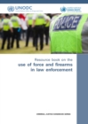 Image for Resource Book on the Use of Force and Firearms in Law Enforcement