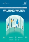 Image for The United Nations World Water Development Report 2021: Valuing Water