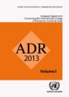 Image for European Agreement Concerning the International Carriage of Dangerous Goods by Road (ADR) : Applicable as from 1 January 2013 (Russian Language Edition)
