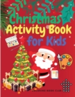 Image for Christmas Activity Book for Kids : Lots of Activities including Color by Number, Dot to Dot, Word Search, Shadow Match
