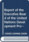 Image for Executive Board of the United Nations Development Programme, United Nations Population Fund and the United Nations Office for Project Services