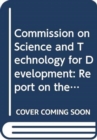 Image for Commission on Science and Technology for Development : report on the twentieth session (8-12 May 2017)