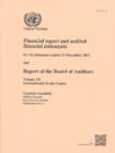 Image for Financial report and audited financial statements for the biennium ended 31 December 2011 and report of the Board of Auditors