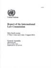 Image for Report of the International Law Commission : sixty-fourth session (7 May - 1 June and 2 July - 3 August 2012)