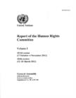 Image for Report of the Human Rights Committee : Vol. 1: 103rd session (17 October - 4 November 2011); 104th session (12 - 30 March 2012)