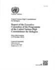 Image for Report of the Executive Committee of the programme of the United Nations High Commissioner for Refugees