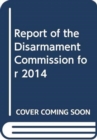 Image for Report of the Disarmament Commission for 2014
