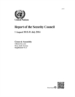 Image for Report of the Security Council : 1 August 2013 - 31 July 2014