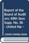 Image for Financial Report and Audited Financial Statements for the Year Ended 31 December 2013 and Report of the Board of Auditors
