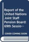Image for Report of the United Nations Joint Staff Pension Board