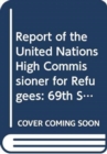 Image for Report of the United Nations High Commissioner for Refugees