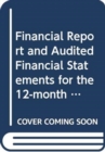Image for Financial report and audited financial statements for the 12-month period from 1 July 2014 to 30 June 2015 and report of the Board of Auditors