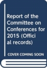 Image for Report of the Committee on Conferences for 2015