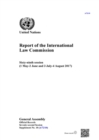 Image for Report of the International Law Commission : sixty-ninth session (1 May - 2 June and 3 July - 4 August 2017)