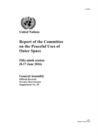 Image for Report of the Committee on the Peaceful Uses of Outer Space : Fifty-ninth Session (8-17 June 2016)