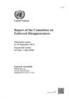 Image for Report of the Committee on the Enforced Disappearances : thirteenth session (4 - 15 September 2017) and fourteenth session (22 May - 1 June 2018)