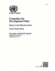 Image for Committee for Development Policy : report on the fifteenth session (18-22 March 2013)