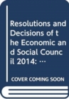 Image for Resolutions and decisions of the Economic and Social Council, sessions 2014