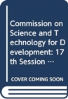 Image for Report on the Commission on Science and Technology for Development on the Seventeenth Session
