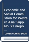 Image for Report of the Economic and Social Commission for Western Asia on the twenty-seventh session