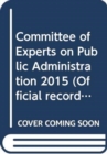 Image for Report of the Committee of Experts on Public Administration on the Fourteenth Session (20-24 April 2015)