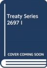 Image for Treaty Series 2697