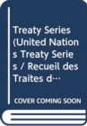 Image for Treaty Series 2830 (English/French Edition)