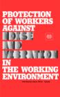 Image for Protection of Workers Against Noise and Vibration in the Working Environment
