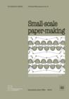 Image for Small-scale Paper-making (Technology Series. Technical Memorandum No. 8)