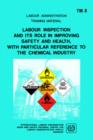 Image for Labour Inspection and Its Role in Improving Safety and Health, with Particular Reference to the Chemical Industry (ARPLA TM 8)