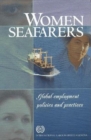Image for Women seafarers : global employment policies and practices