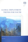 Image for Global Employment Trends for Youth : Special Issue on the Impact of the Global Economic Crisis on Youth