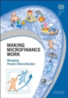 Image for Making microfinance work : managing product diversification