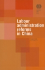 Image for Labour administration reforms in China
